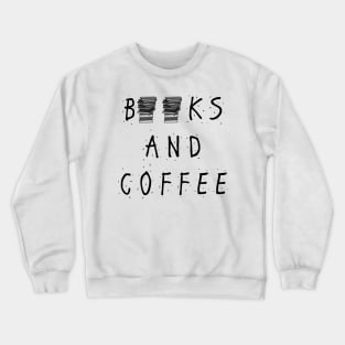 Books and Coffee Crewneck Sweatshirt